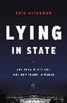 Eric Alterman - Lying in State