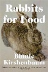 Binnie Kirshenbaum - Rabbits for Food
