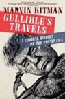 Marvin Kitman - Gullible's Travels