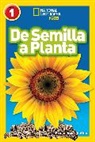 Kristin Rattini, Kristin Baird Rattini - National Geographic Readers: De Semilla a Planta (L1)
