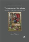 Lynn F Jacobs, Lynn F. Jacobs - Thresholds and Boundaries