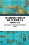 Simon Foley, Simon (Queens University Belfast) Foley - Intellectual Disability and the Right to a Sexual Life
