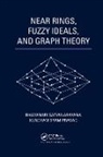 Kuncham Syam Prasad, Bhavanari Satyanarayana, Bhavanari Prasad Satyanarayana - Near Rings, Fuzzy Ideals, and Graph Theory