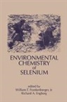 Richard A. Engberg, Engberg Richard A., William T. Frankenberger, William T. Engberg Frankenberger - Environmental Chemistry of Selenium
