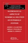 A G Kulikovskii, A. G. Kulikovskii, A.G. Kulikovskii, A.g. (Russian Academy of Sciences Kulikovskii, A.g. Pogorelov Kulikovskii, N V Pogorelov... - Mathematical Aspects of Numerical Solution of Hyperbolic Systems
