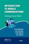 David Bowler, Bowler David, Alan Mayne, Dave McNally, McNally Dave, Tony Wakefield... - Introduction to Mobile Communications