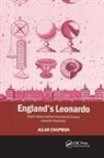 Allan Chapman - England''s Leonardo
