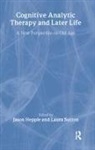 Jason Sutton Hepple, Laura Sutton, Jason Hepple, Laura Sutton - Cognitive Analytic Therapy and Later Life