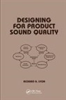 Richard Lyon - Designing for Product Sound Quality