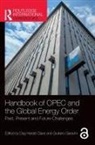 Dag Harald (University of Oslo Claes, Dag Harald Garavini Claes, Dag Harald Claes, Claes Dag Harald, Giuliano Garavini, Garavini Giuliano - Handbook of Opec and the Global Energy Order