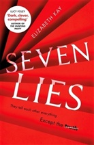 Elizabeth Kay - Seven Lies