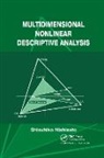 Shizuhiko Nishisato, Shizuhiko (University of Toronto Nishisato - Multidimensional Nonlinear Descriptive Analysis