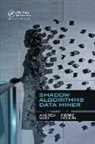 Pierre Poulin, Andrew Woo, Andrew Poulin Woo, Woo Andrew - Shadow Algorithms Data Miner
