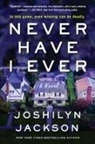 Joshilyn Jackson - Never Have I Ever