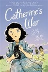 Julia Billet, Claire Fauvel - Catherine's War