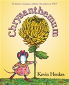 Kevin Henkes, Henkes Kevin, Kevin Henkes, Henkes Kevin - Chrysanthemum