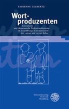Fabienne Gilbertz - Wortproduzenten