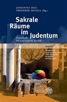 Johanne Heil, Johannes Heil, Musall, Musall, Frederek Musall - Sakrale Räume im Judentum
