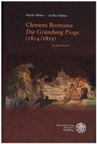 Sibyll Höhne, Sibylle Höhne, Steffe Höhne, Steffen Höhne - Clemens Brentano 'Die Gründung Prags' (1814/1815)
