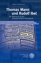Horst Gundlach - Thomas Mann und Rudolf Ibel