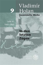 Sigmund Freud, Urs Heftrich, Vladimír Holan - Gesammelte Werke - Bd. 9: Gesammelte Werke / Lyrik VI: 1961-1965