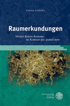 Viola Stiefel - Raumerkundungen