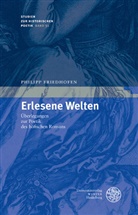 Philipp Friedhofen - Erlesene Welten