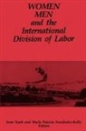 June C. Nash, Maria P. Fernandez-Kelly, María P. Fernández-Kelly, June Nash, June C. Nash - Women, Men, and the International Division of Labor