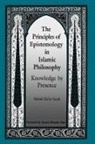 Mehdi Ha'iri Yazdi - The Principles of Epistemology in Islamic Philosophy