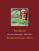 Harry Eilenstein - Der neue Göttervater  -  Odin Teil 2