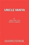 Anton Chekhov, Anton Pavlovich Chekhov - Uncle Vanya