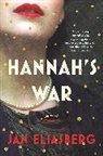 Jan Eliasberg - Hannah's War