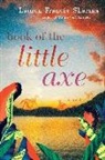 Lauren Francis-Sharma - Book of the Little Axe