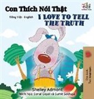 Shelley Admont, Kidkiddos Books - I Love to Tell the Truth (Vietnamese English Bilingual Book)