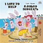 Shelley Admont, Kidkiddos Books - I Love to Help (English Russian Bilingual Book)