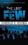 Kimberlee R. Mendoza - The Lost Few