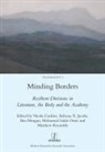 Nicola Gardini, Adriana X. Jacobs, Ben Morgan - Minding Borders