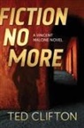 Ted Clifton - Fiction No More
