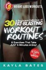 Kayla Bates - 5-Minute Weight Loss Workouts