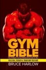 Bruce Harlow - Gym Bible