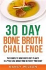 Wilson Nancy - 30 Day Bone Broth Challenge