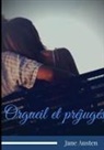 Jane Austen - Orgueil et préjugés
