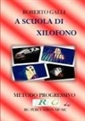 Roberto Galli - A Scuola Di Xilofono