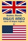Andrea Macchi - Inglese Amico - Corso Di Lingua Inglese
