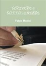 Fabio Medici - Scrivere E Sottolineare