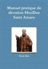 Oncle Ben - Manuel pratique de d¿votion HooDoo Ð Saint Amaro