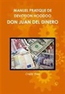 Oncle Ben - Manuel Pratique de Devotion Hoodoo - Don Juan del Dinero