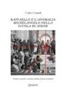 Valter Vannelli - Raffaello E l'Anomalia Michelangelo Nella Scuola Di Atene