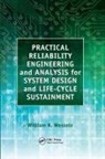 William Wessels - Practical Reliability Engineering and Analysis for System Design and