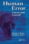 Barbara J Peters, Barbara J. Peters, George A Peters, George A. Peters, George A. (Peters &amp; Peters Peters, George A. Peters Peters... - Human Error